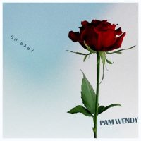 Read more about the article Pam Wendy – Oh Baby | Mp3 Download